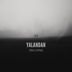 YALANDAN (feat. POYRAZ) [Explicit]