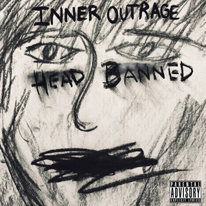 Inner Outrage (Explicit)