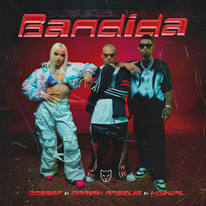 BANDIDA (Explicit)