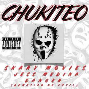 Chukiteo (Explicit)