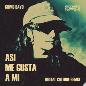 Asi Me Gusta A Mi (Exta si, Exta no) (Digital Culture Remix)