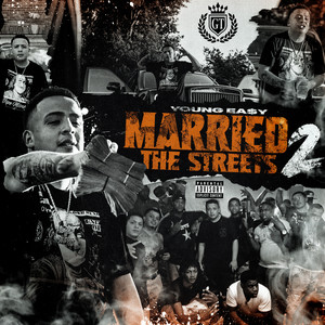 Married 2 The Streets (Explicit)