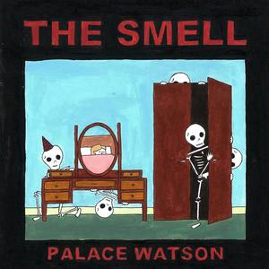 The Smell (Explicit)