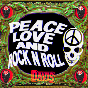 Peace Love and Rock n Roll (Explicit)