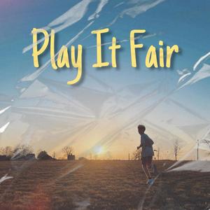 Play It Fair