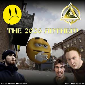 THE 2026 ANTHEM (feat. Wiwson & Kable) (Explicit)