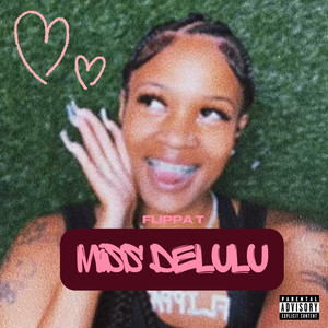 Miss Delulu (Explicit)