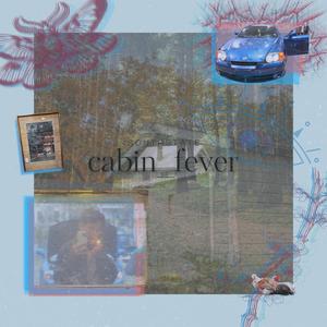 cabin_fever (Explicit)