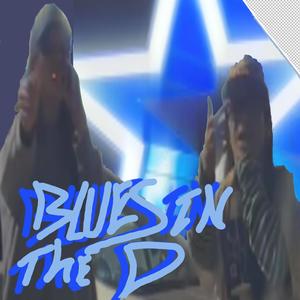 blUes in the D (feat. kn1febaby) [Explicit]