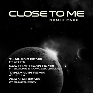 Close To Me (Remix Pack) [Explicit]