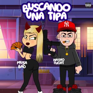 Buscando una tipa? (Explicit)