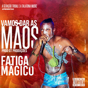 Vamos Dar As Mãos (Explicit)