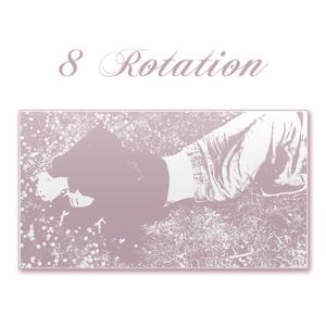 8 rotation