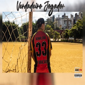 Verdadeiro Jogador (Explicit)