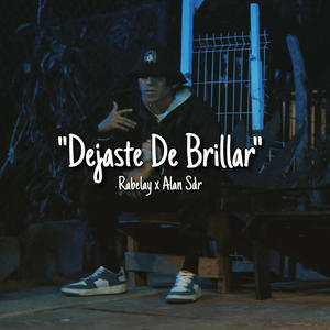 Dejaste De Brillar