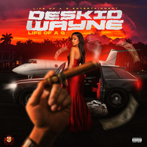 Deskid Wayne (Explicit)