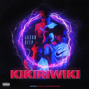 Kikiriwiki (Explicit)
