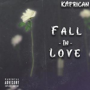 Fall in Love (Explicit)