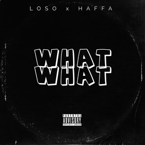 What What (Explicit)