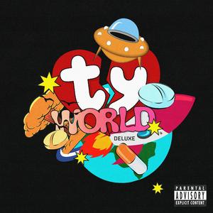 TY World (Deluxe) [Explicit]