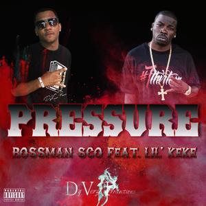 Pressure (feat. Lil Keke) [Explicit]