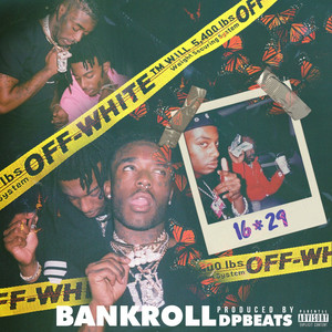 Bankroll(Feat. Lil Uzi Vert, Playboi Carti)
