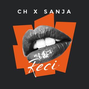 Reci (feat. Sanja)