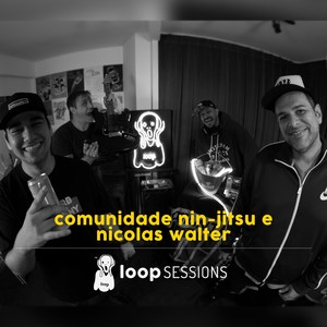 Loop Sessions: Toda Molhada