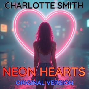 Neon hearts (Original version)