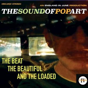 The Beat the Beautiful and the Loaded