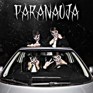PARANAUJA (Explicit)