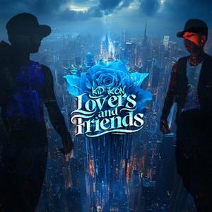 Lovers and Friends (Explicit)