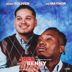 Joe & Benny (Explicit)