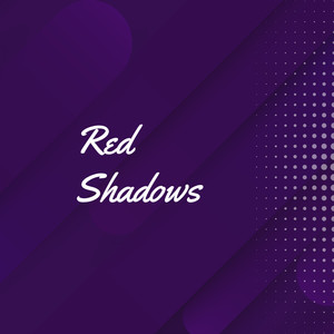 Red Shadows