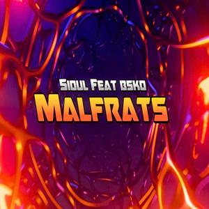 Malfrats (feat. Bsko) [Explicit]