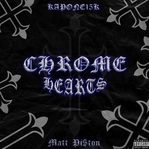 Chrome Hearts (feat. Matt Pi$ton) [Explicit]