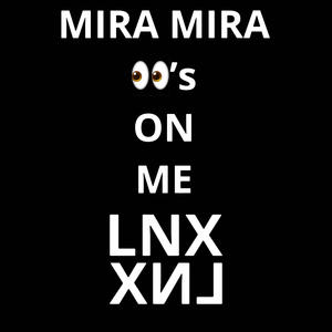 Mira Mira/Eyes on me