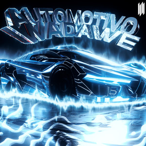 AUTOMOTIVO WADAWE (SUPER SLOWED|Explicit)