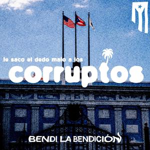 CORRUPTOS (Explicit)