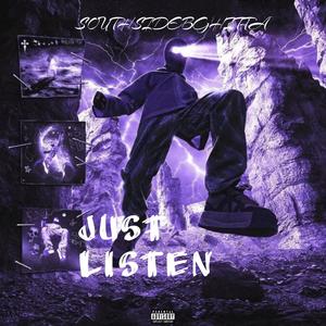 Just Listen (Explicit)