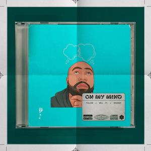 On My Mind (feat. J. Wagner)