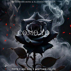 COMO YO (feat. NeoGeo & Martine$Felipe)