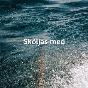 Sköljas med