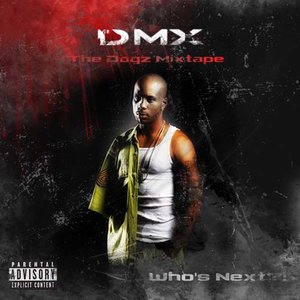 The Dogz Mixtape Whos Next