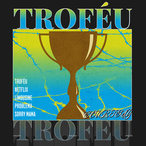 Troféu (Explicit)