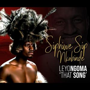 Leyongoma 'That Song' (Explicit)