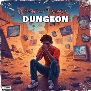 Dungeon (feat. Bandy B)