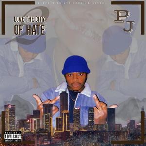 Love The City Of Hate 2 (Explicit)