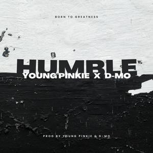 Humble (feat. D-MO) [Explicit]