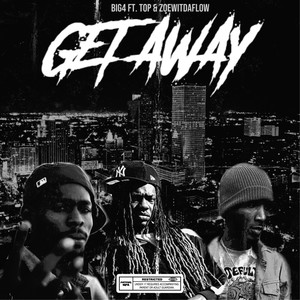 Get Away (Explicit)